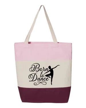Born to Dance Tote Bag, Dancer Bag, Ballerina Bag, Ballet Bag, Dancer Gift, Christmas Dance Gift, Dance Teacher Gift, Trendy Dancer Bag (15"L x 15"H x 3"D, Tri-Color Pink)
