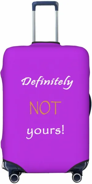 Definitely Not Yours Travel Luggage Cover Fits 18-32 Inch Luggage, Elastic Suitcase Cover Protector with Concealed Zipper for Wheeled Suitcase Tsa Approved