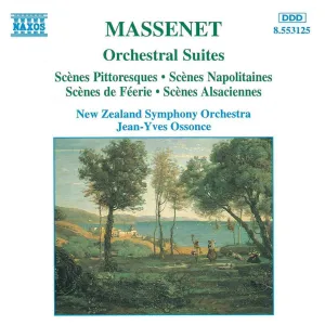 Massenet: Orchestral Suites Nos. 4-7