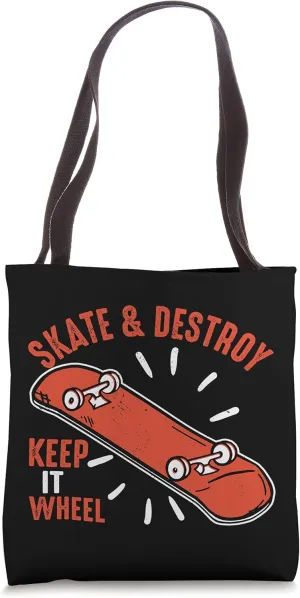 Skate And Destroy Keep It Wheel Skateboard Skateboarding Tote Bag