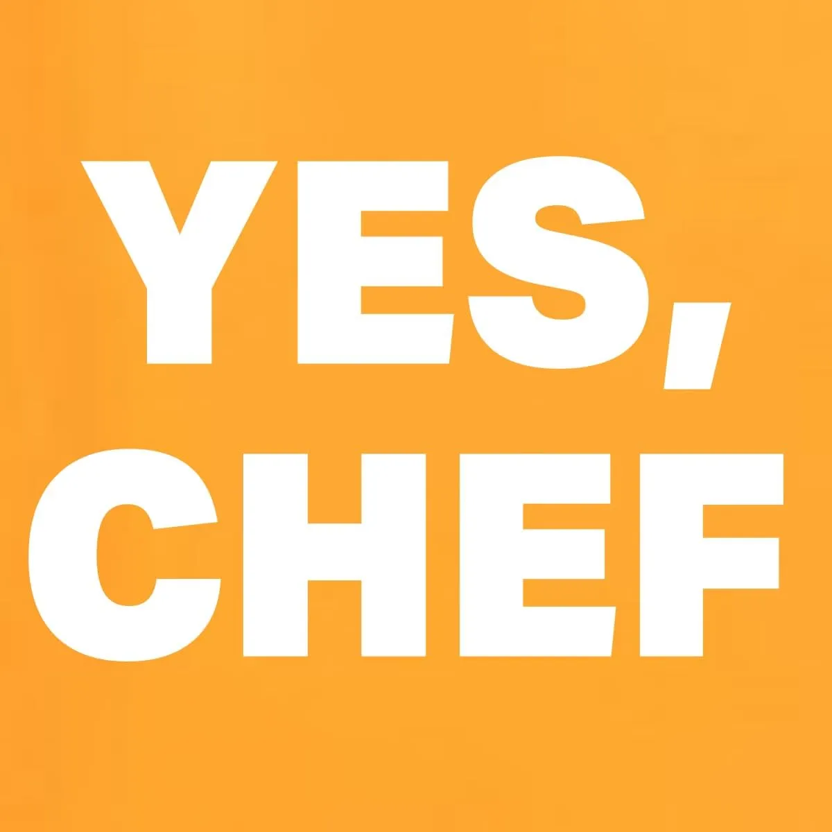 YES Chef Iconic Pop TV Quote Pop Culture Womens Graphic T-Shirt